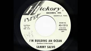 Sammy Salvo - I'm Building An Ocean (Hickory 1215)
