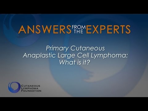 Video: Large Cell Lymphoma - Anaplastic, Primary Cutaneous Anaplastic, Hepato-splenic And Enteropathic T-cell Lymphoma