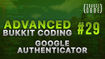 Advanced Bukkit Coding - Google Authenticator (2FA) - Episode 29