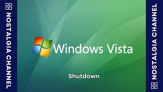 🎶Windows Vista Shutdown (2007) 🎶