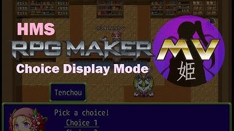 [RPGMaker MV] HMS: Choice Display Mode