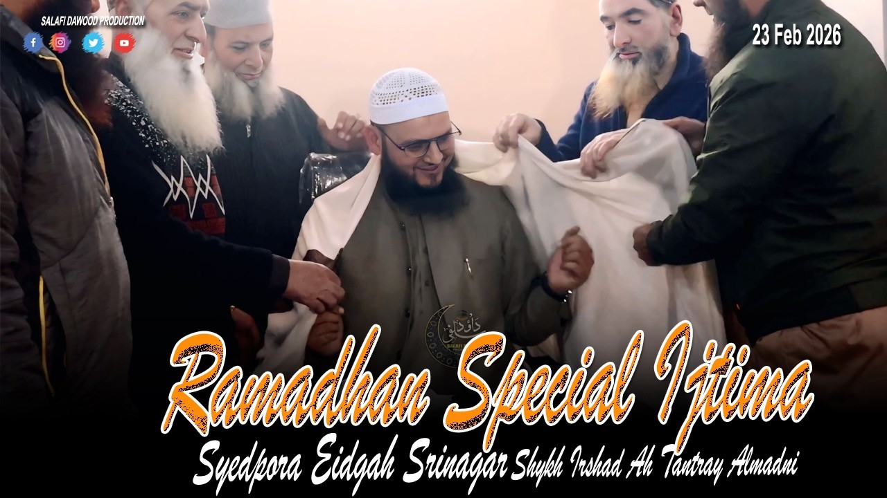 23 Feb! Latest Ramadan Special Emotional Ijtima•Syedpora Eidgah Sgr•Shykh Irshad Ah Tantray Al'Madni