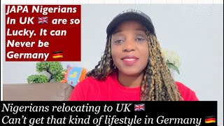 Nigerians relocating to uk 🇬🇧 can’t get that kind of lifestyle in Germany 🇩🇪