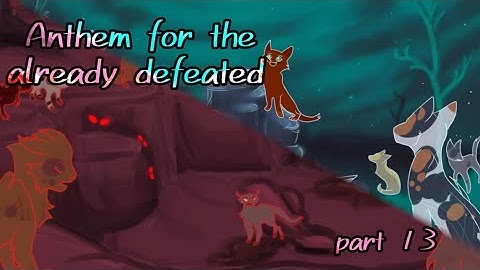 Anthem for the already defeated • Warriors afterlife MAP [13] collab with Emeraldeye