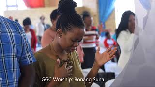GGC Worship: Bonang Suna