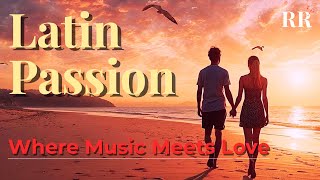 Download Lagu Relaxing Latin R\u0026B Playlist | Acoustic Love Songs for Romantic Moments MP3