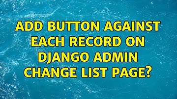 Add button against each record on django admin change list page?
