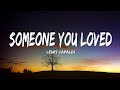 Lewis Capaldi - Someone You Loved (Lyrics)