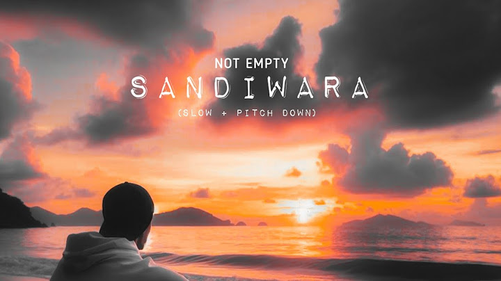 Not Empty - Sandiwara (Slow + Pitch Down Version)
