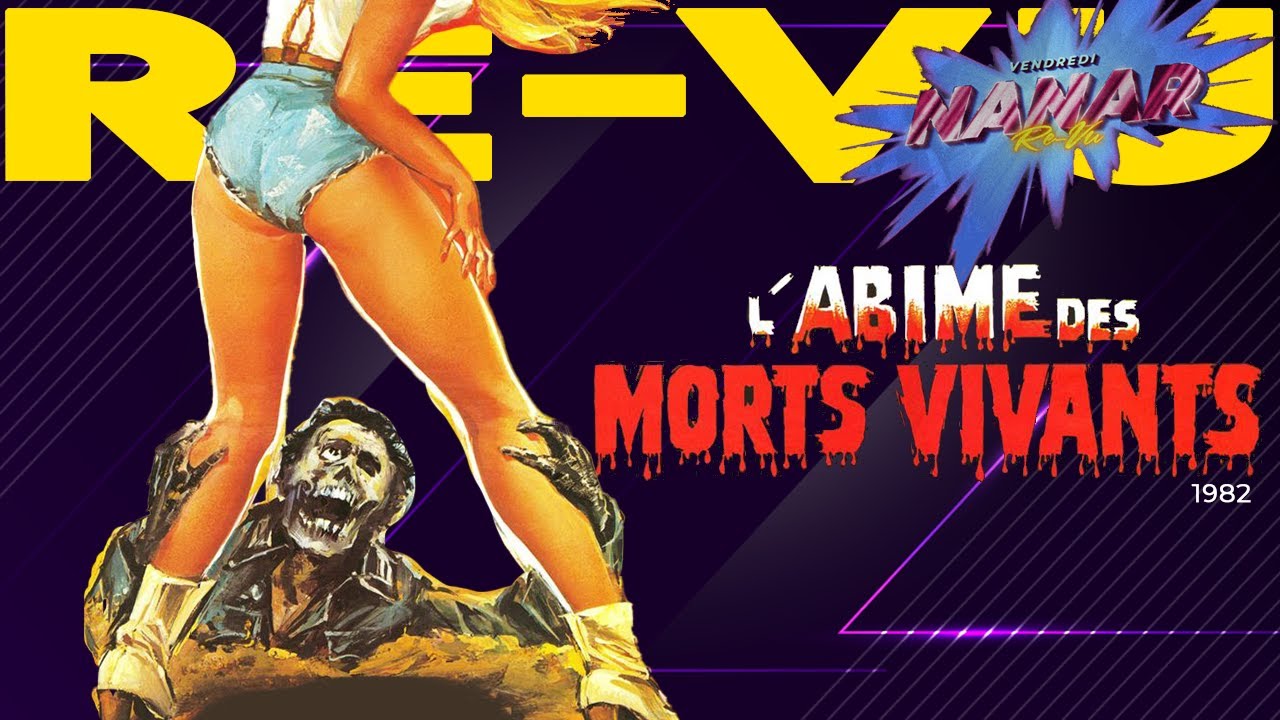 L'Abîme des morts-vivants (1982) L'oasis du NANAR !!! - YouTube