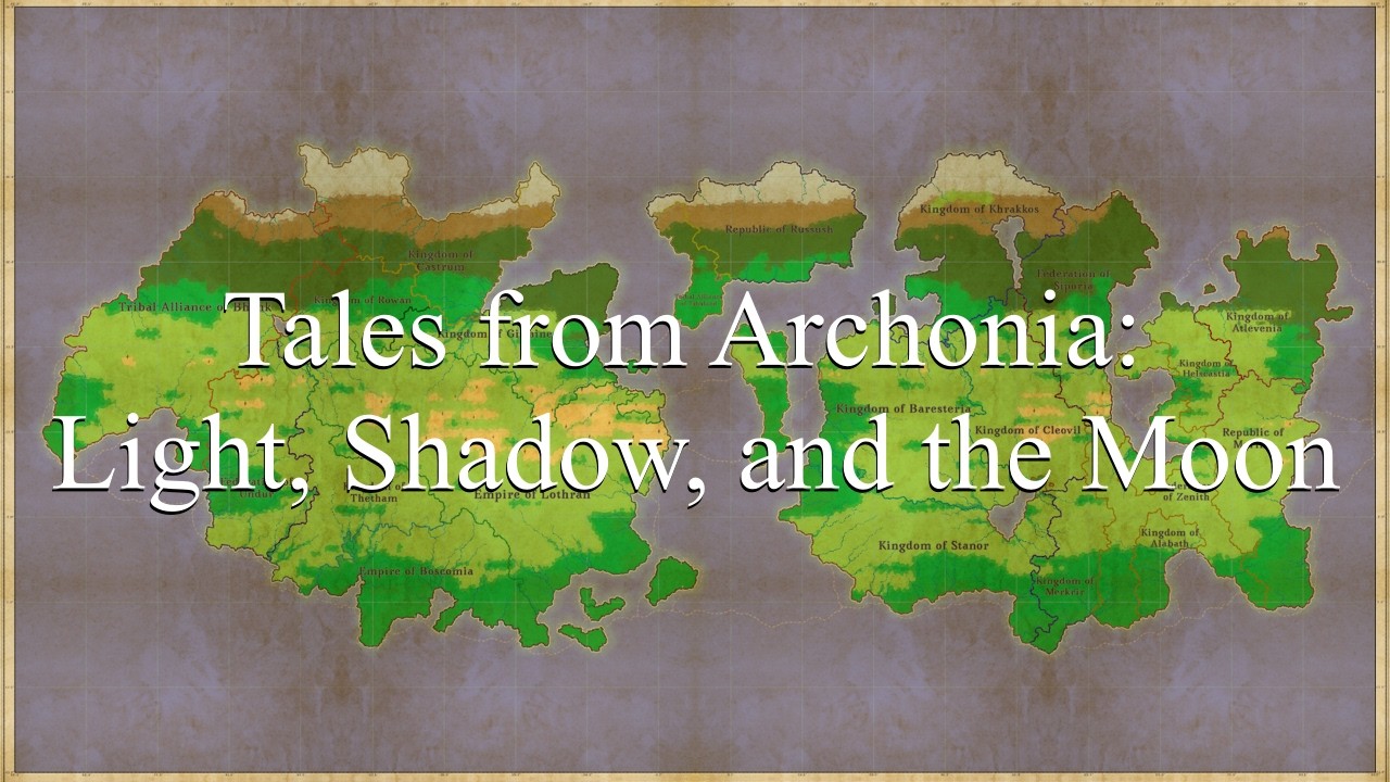 Tales from Archonia: Light, Shadow, and the Moon