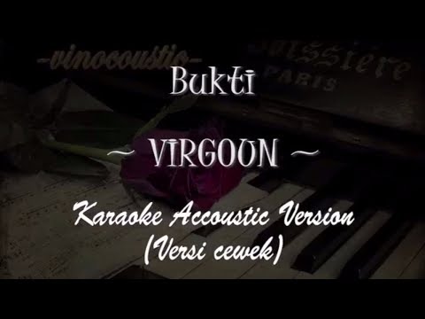 Virgoun - Bukti (Karaoke Akustik Piano) Nada Dasar Cewek