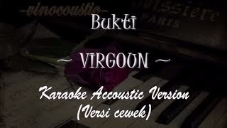 Virgoun - Bukti (Karaoke Akustik Piano) Nada Dasar Cewek chords