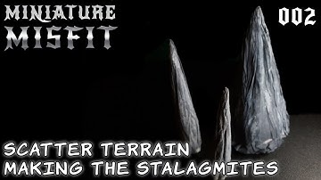 Cheap, Easy and Realistic Miniature Stalagmites for your TableTop Games! | 002 MM