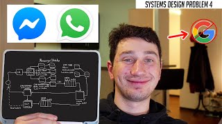 4: Facebook Messenger + WhatsApp | Systems Design Interview Questions With ExGoogle SWE