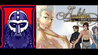 Ambition: A Minuet in Power Ep1