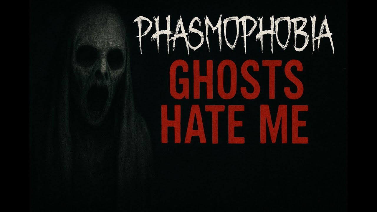 Phasmophobia Ghosts Hate Me - YouTube