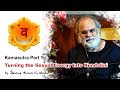 Kamasutra part 1 turning the sexual energy into kundalini by anand krishna  english