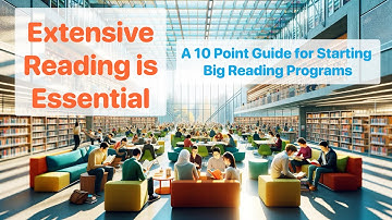A 10 Point Guide for Starting Extensive Reading Programs