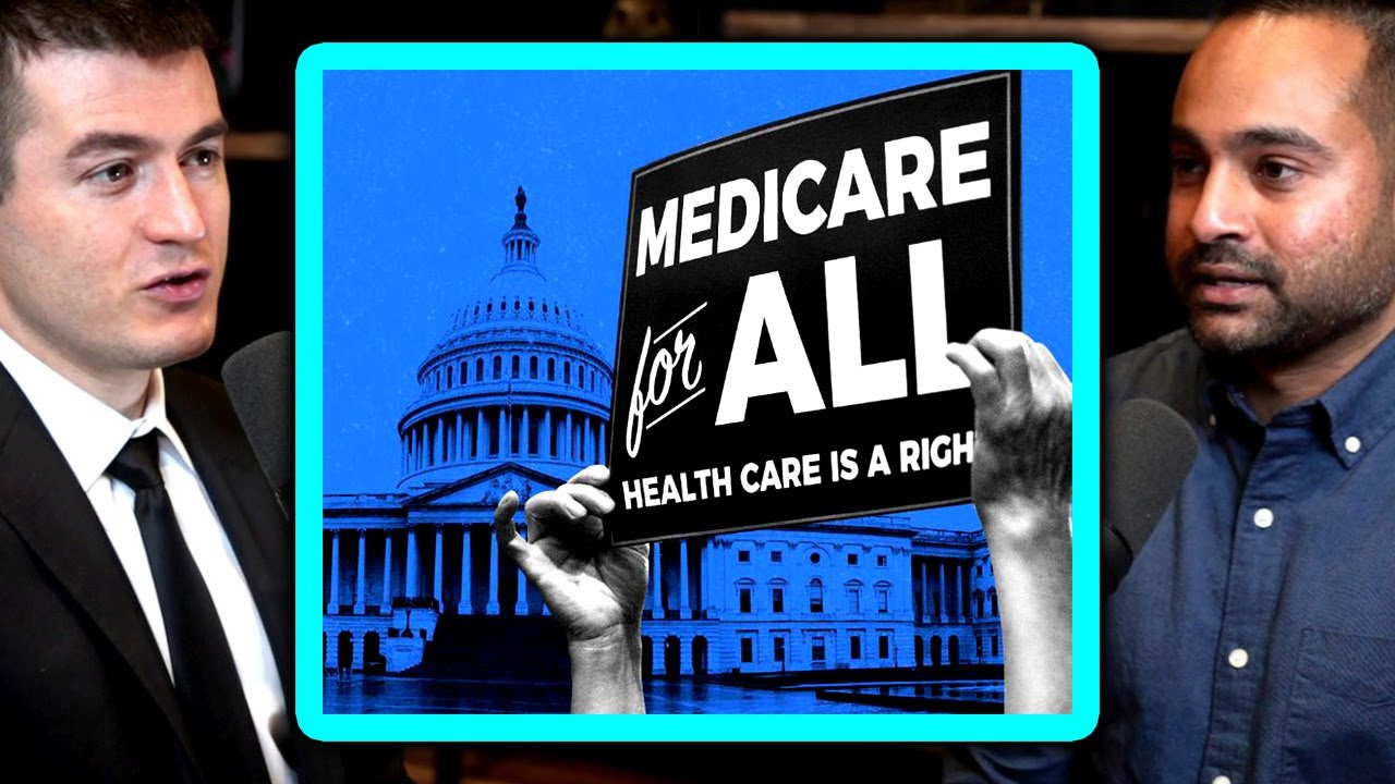 Socialist explains universal healthcare | Bhaskar Sunkara and Lex Fridman