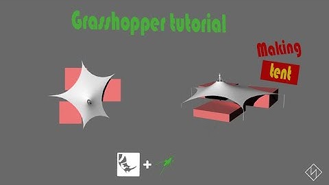 Make a tent with grasshopper