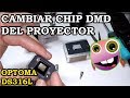 Cambiar Chip DMD de Proyector Optoma DS316L. Reparar Imagen con Pixeles Muertos. #163
