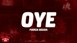 Download Lagu Fuerza Regida - OYE (Letra/Lyrics) MP3