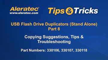 Aleratec Tips & Tricks USB Duplicators SA 330106, 330107, 330118 Part 8 Copying Suggestions