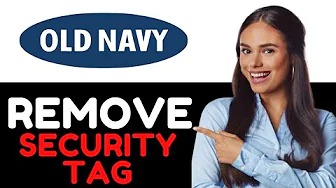 HOW TO REMOVE OLD NAVY SECURITY TAG 2024! (FULL GUIDE) thumbnail