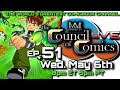THE COUNCIL OF COMICS LIVE! EP.51 | COMMUNITY HANGOUT | MAY 6, 2026 #COMICBOOKS #MOVIES   📱