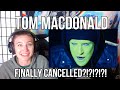 Tom MacDonald - "Cancelled" (REACTION)