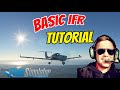 REAL COMMERCIAL PILOT | IFR Tutorial | Microsoft Flight Simulator 2020