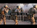 Refuse to lose  military motivation