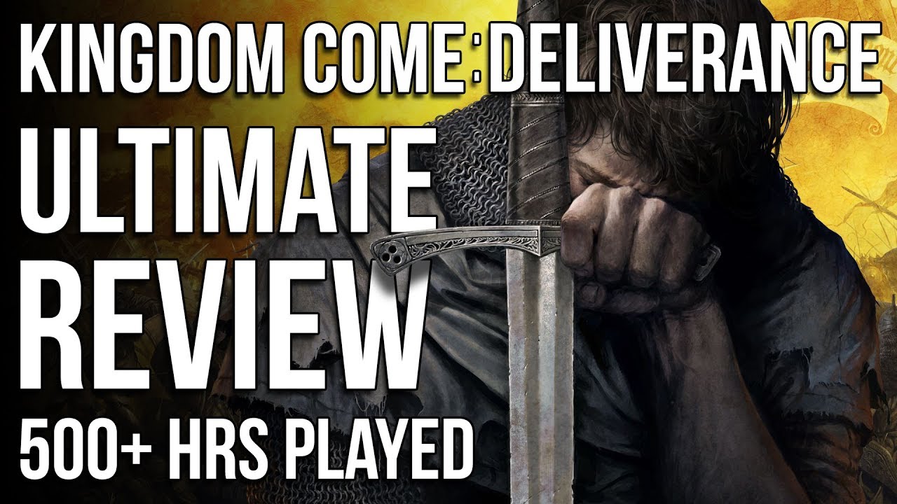 kingdom come deliverance review  Update 2022  Kingdom Come: Deliverance - Ultimate Review (500+ Hrs Played)