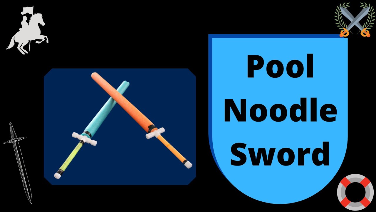 Building a Pool Noodle Sword YouTube