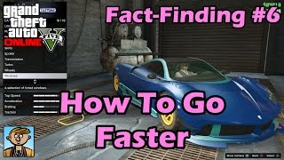 How To Go Faster - GTA Fact-Finding №6