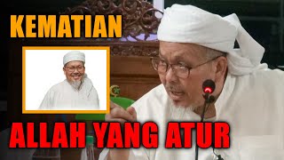 Download Lagu Kematian Allah Yang Atur - KH. Tengku Zulkarnain MP3