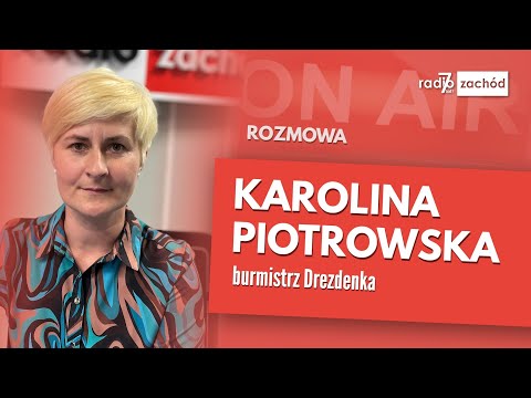 Karolina Piotrowska, burmistrz Drezdenka
