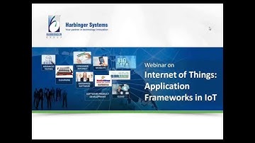 Webinar: Internet of Things: Application Frameworks in IoT