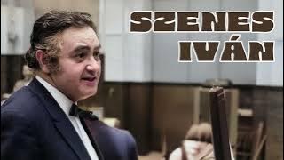 Szenes Iván legnagyobb slágerei (Máté Péter, Kovács Kati, Zalatnay Sarolta, Szécsi Pál, Koós János)