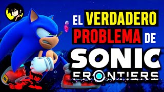 El verdadero PROBLEMA de Sonic Frontiers