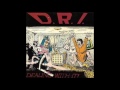 D.R.I. - Dealing With It!  [1985 - Full Album]