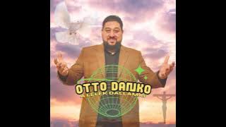 Ottó Dankó - Szükségem van rád uram  Video