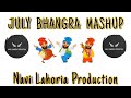 July  bhangra mashup  2022  dhol remix ft navi lahoria production latest punjabi mashup dj bass