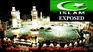 Islam Exposed -Part 4 - The Teachings of Islam