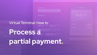 How to take a partial payment with Helcim Virtual Terminal