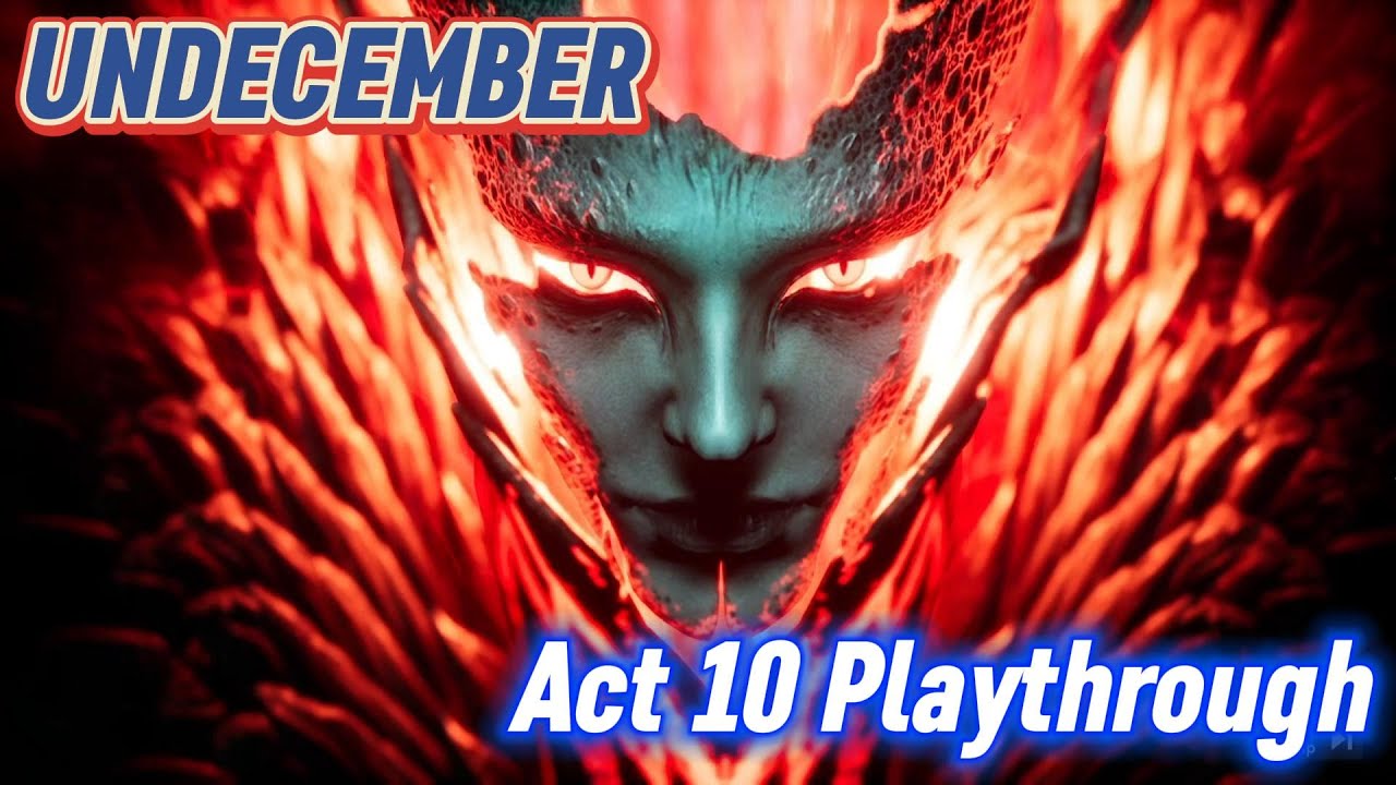 UNDECEMBER Act 10 Playthrough || No Commentary