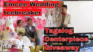 How To Host A Wedding Reception Emcee Wedding Icebreaker Tagalog Centerpiece Giveaway Youtube