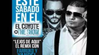 Farruko Ft Yandel Lejos De Aqui Remix