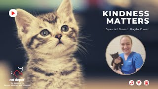 Kindness Matters Podcast #12 - Kayla Owen